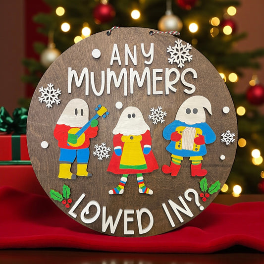 Any Mummers Lowed In?