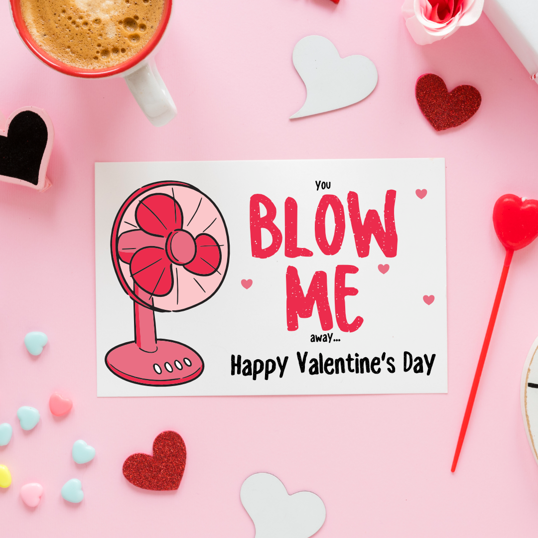 Blow Me Valentine's Day Card